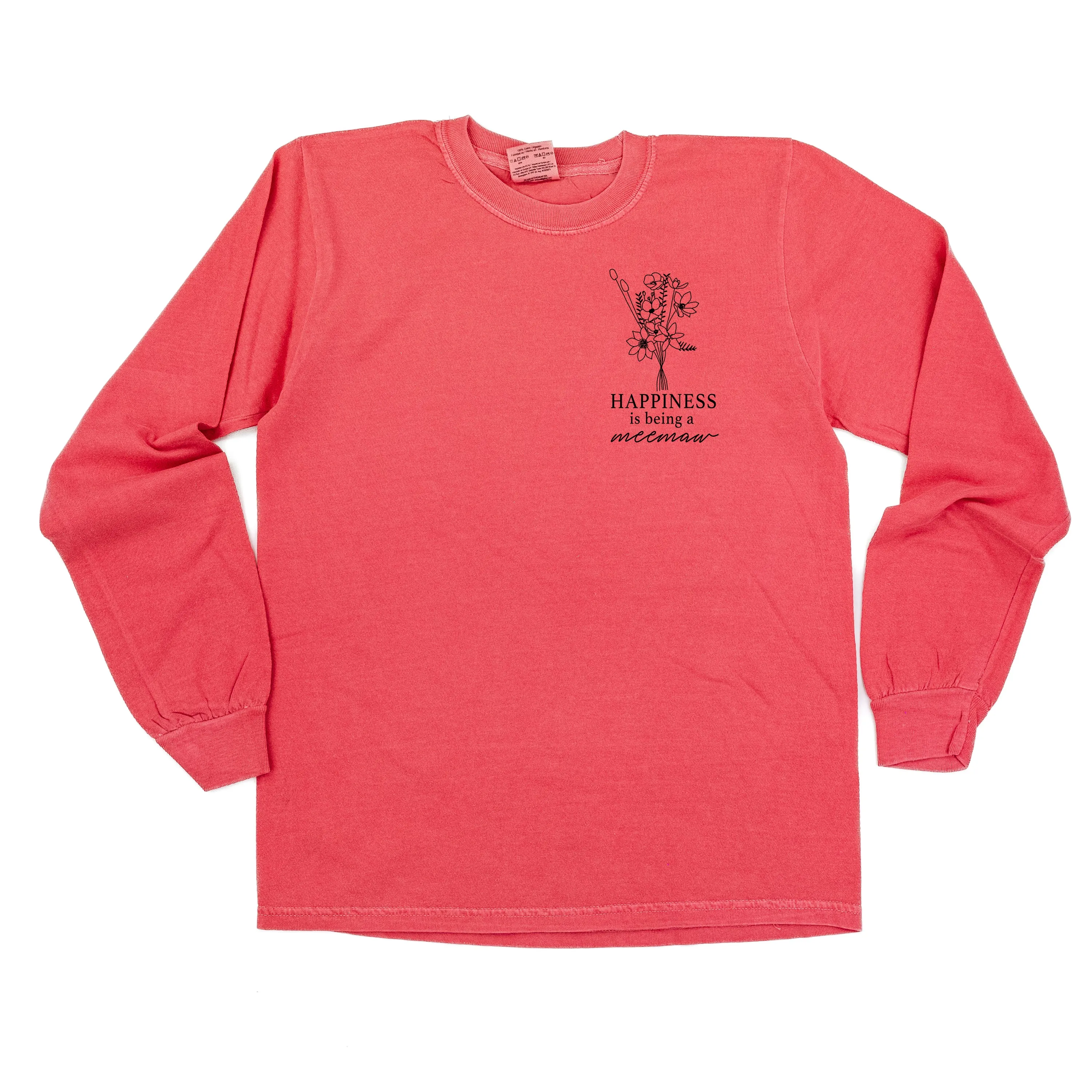 Bouquet Style - Happiness is Being a MEEMAW - LONG SLEEVE COMFORT COLORS TEE